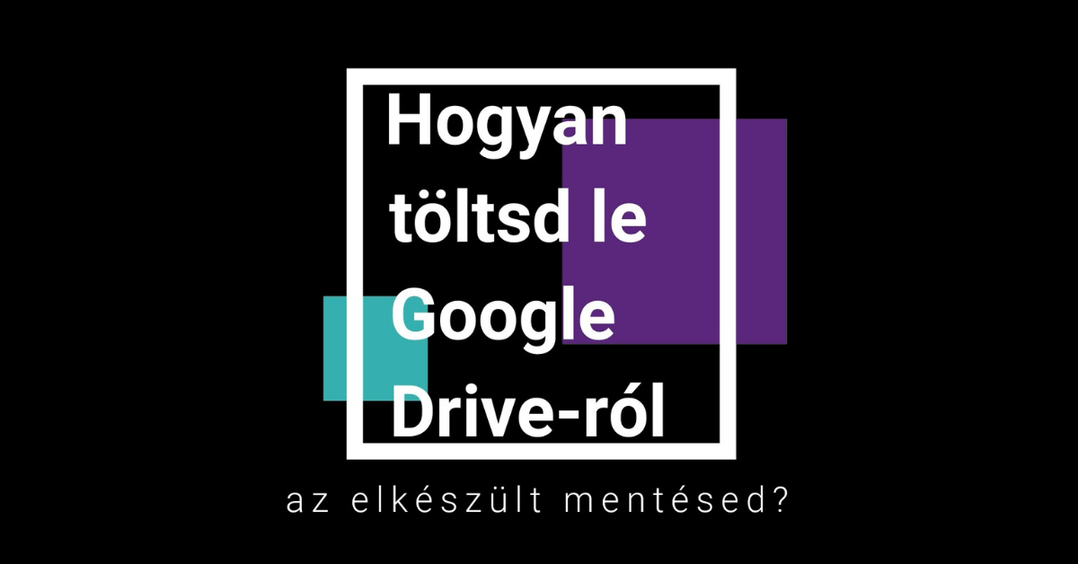 Google drive fájl letöltés